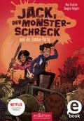 Jack, der Monsterschreck, und die Zombie-Party (Jack, der Monsterschreck 2)