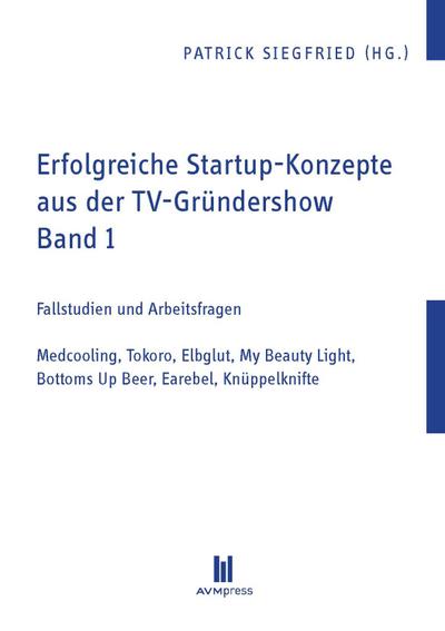 Erfolgreiche Startup-Konzepte aus der TV-Gründershow