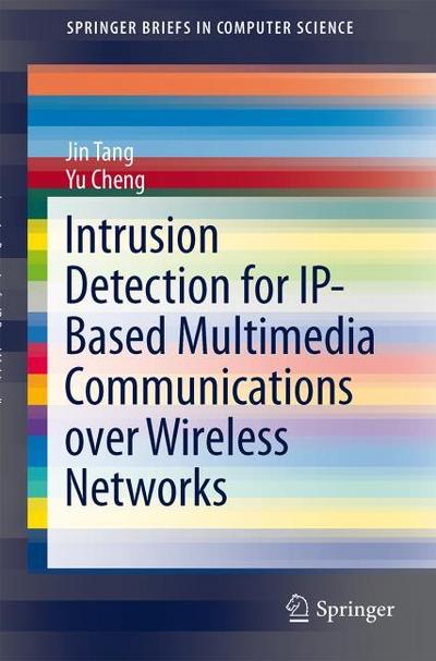 Intrusion Detection for IP-Based Multimedia Communications over Wireless Networks