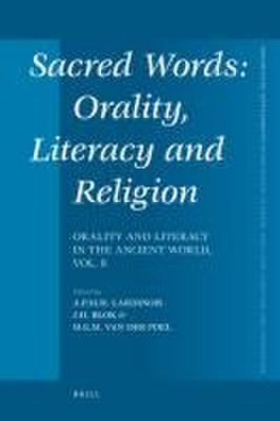 Sacred Words: Orality, Literacy and Religion