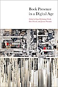 Book Presence in a Digital Age