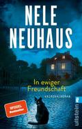 In ewiger Freundschaft von Nele Neuhaus | Taschenbuch