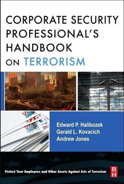 The Corporate Security Professional’s Handbook on Terrorism