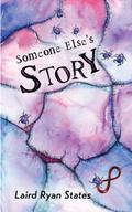 Someone Else’s Story
