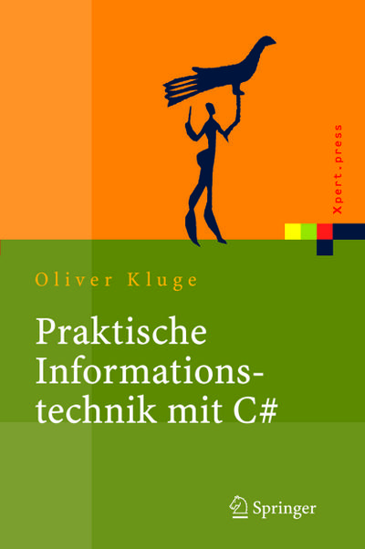 Praktische Informationstechnik mit C#