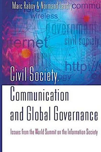 Civil Society, Communication and Global Governance