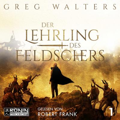 Der Lehrling des Feldschers I, Audio-CD, MP3