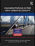 Manufacturing in the New Urban Economy