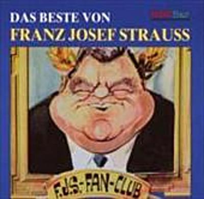 Das Beste von Franz Josef Strauß, 1 CD-Audio
