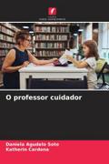 O professor cuidador