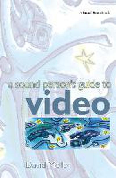 Sound Person’s Guide to Video