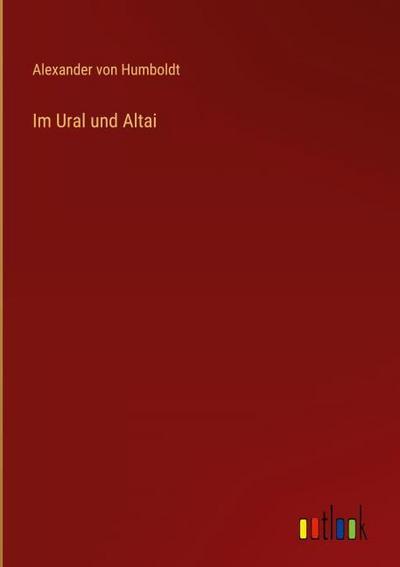 Im Ural und Altai