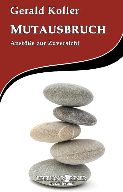 MUTAUSBRUCH: Anstöße zur Zuversicht