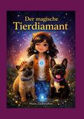 Der magische Tierdiamant