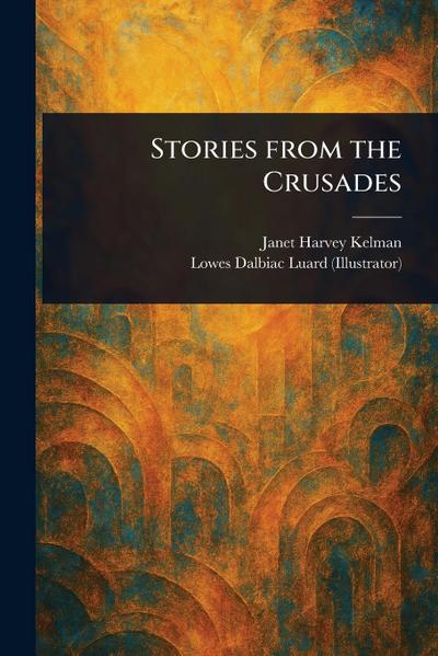 Stories From the Crusades
