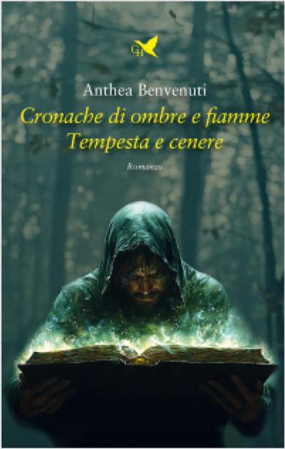Cronache di ombre e fiamme. Tempesta e cenere
