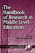 The Handbook of Research in Middle Level Education