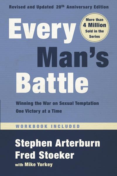 Every Man’s Battle, Revised and Updated 20th Anniversary Edition