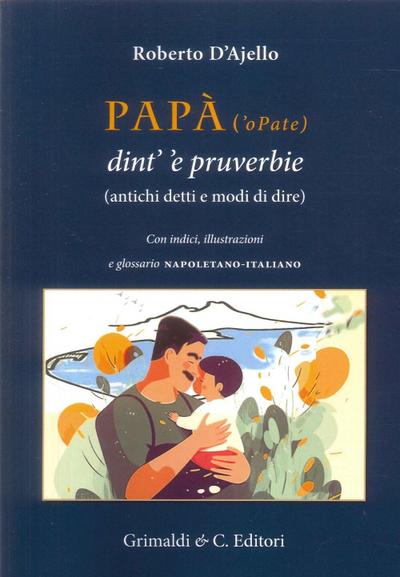 D’Ajello, R: Papà (’o Pate) dint’ ’e pruverbie (200 antichi