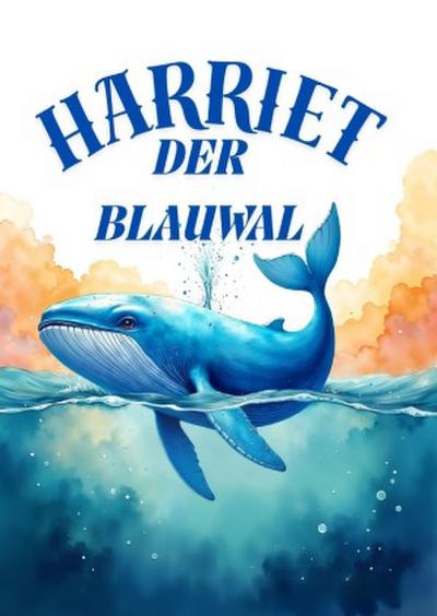 Harriet der Blauwal