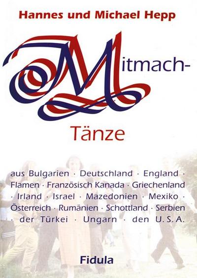 Mitmachtänze. Tl.1+2