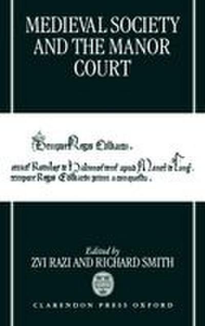 Medieval Society and the Manor Court
