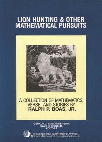 Lion Hunting and Other Mathematical Pursuits
