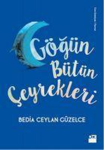 Gögün Bütün Ceyrekleri