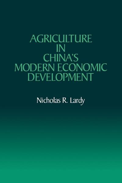Agriculture in China’s Modern Economic Development