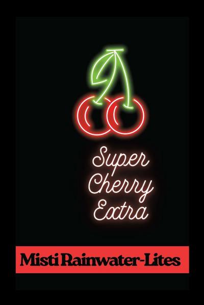 Super Cherry Extra