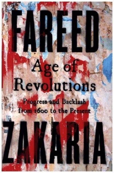 Age of Revolutions - Progress and Backlash from 1600 to the Present