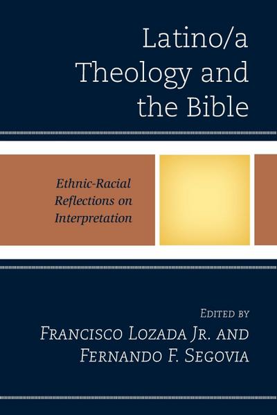 Latino/a Theology and the Bible