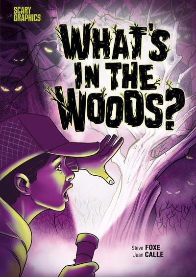 What’s in the Woods?