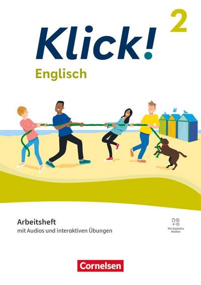 Klick! Band 2: 6. Schuljahr. Englisch - Arbeitsheft mit Audios und interaktiven Übungen