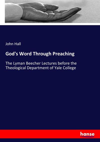 God’s Word Through Preaching