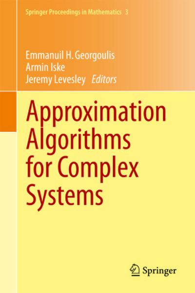 Approximation Algorithms for Complex Systems