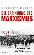 Die Erfindung des Marxismus