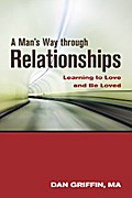 A Man’s Way through Relationships