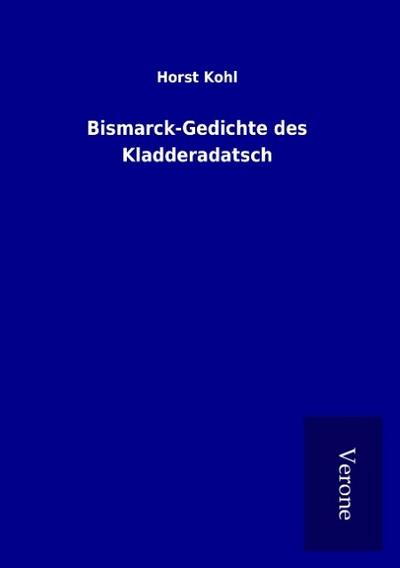 Bismarck-Gedichte des Kladderadatsch