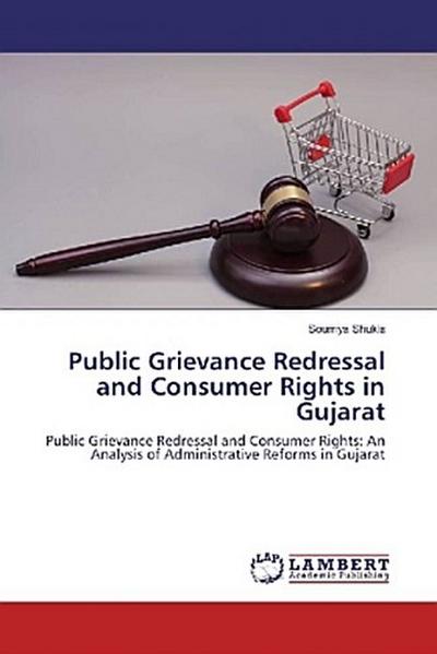 Public Grievance Redressal and Consumer Rights in Gujarat