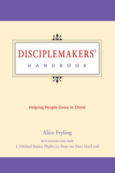 Disciplemakers’ Handbook