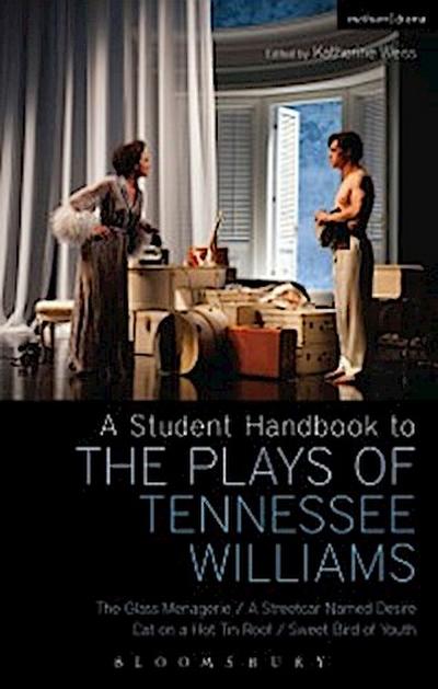 A Student Handbook to the Plays of Tennessee Williams