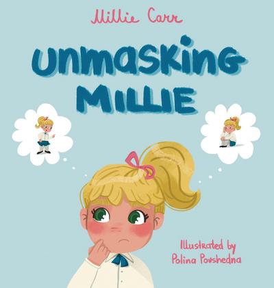 Unmasking Millie