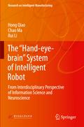 The "Hand-eye-brain" System of Intelligent Robot