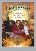 Ceridwen: Die Rückkehr der dreifaltigen Göttin
