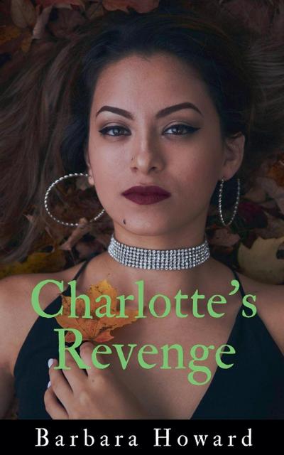 Charlotte’s Revenge
