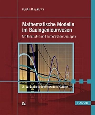 Mathematische Modelle im Bauingenieurwesen