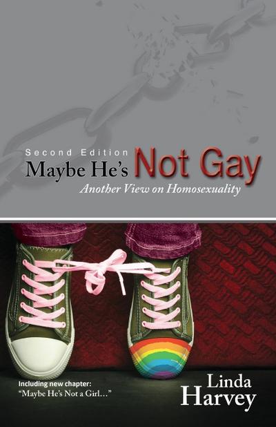 Maybe He’s Not Gay -- Second Edition