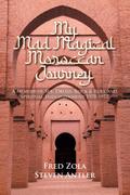 My Mad Magical Moroccan Journey