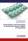 Formulation and Evaluation of Sustained release tablets of Tizanidine